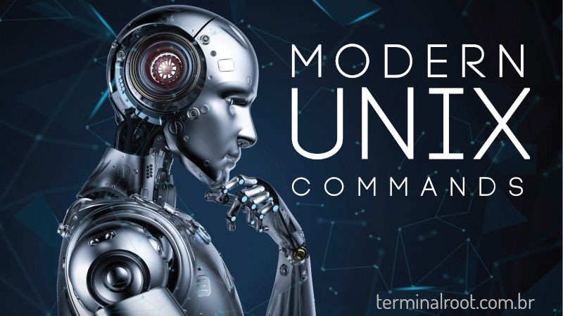 List of 30 Modern Alternatives to UNIX Commands