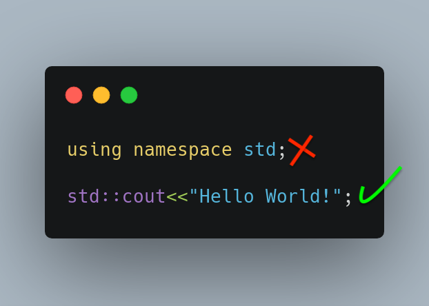 Why don’t I use: ‘using namespace std’? | Terminal Root